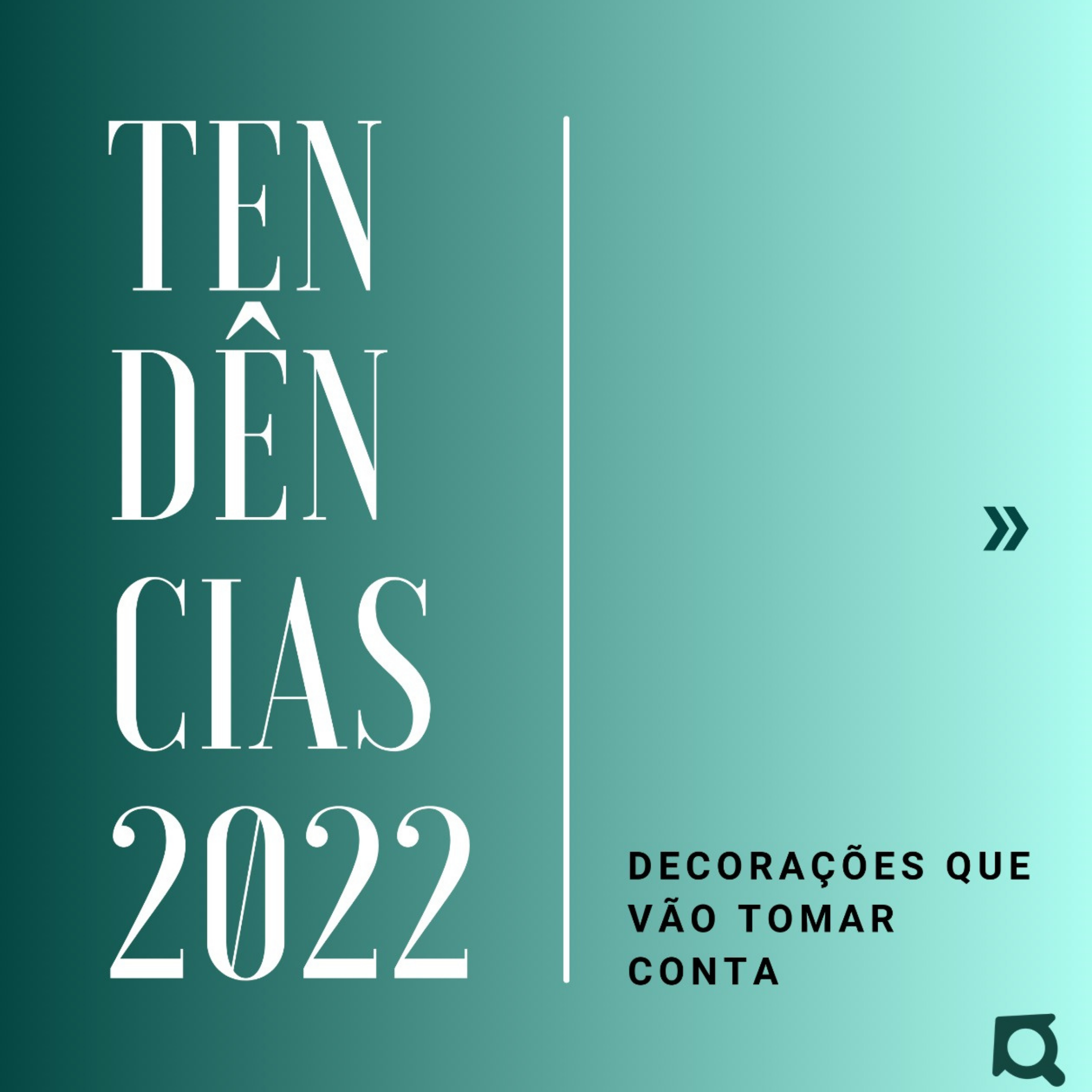TENDÊNCIAS PARA DECORAÇÃO EM 2022